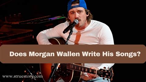 does morgan wallen write his own music? does he collaborate with other songwriters?